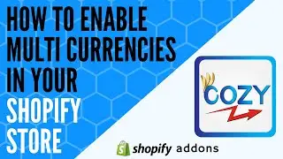 How to enable multiple currencies in your Shopify Store?