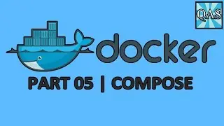 Docker Compose Tutorial YAML (Part 05) | QAShahin