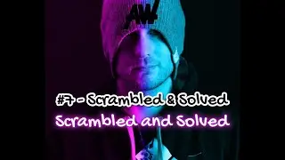#7 - Scrambled & Solved - Andus Whiskus (No Copyright Music)