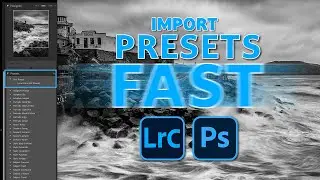 How to IMPORT PRESETS ... FAST 🔥 ( Lightroom AND Camera Raw )