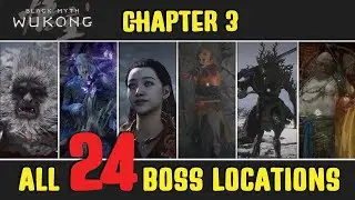 Chapter 3 All Bosses Location | Black Myth Wukong | All Hidden, Optional, Secret Bosses