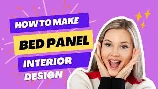How to make Bed Panel Interior Design | @fsinteriordecoration
