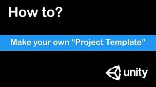 Unity How to - Make your own 