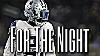 Ezekiel Elliot NFL Mix ~ “For The Night” (feat. Pop Smoke, Lil Baby & DaBaby) ᴴᴰ