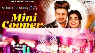 Mini Cooper (official video)soyab c, Anu kadyan | New Haryanvi songs 2023