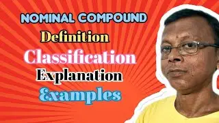 NOMINAL COMPOUND || Definition || classification || explanation || Examples || #englishgrammar