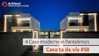 Arhitect Gabriel Georgescu | Emisiune Casa ta de vis 59 | 4 Case moderne in Pantelimon