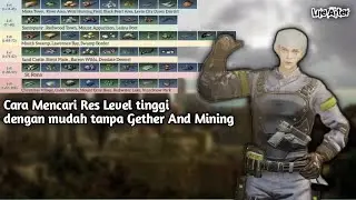 TUTORIAL CARA FARMING REASORCES LEVEL TINGGI DENGAN MUDAH!!! - LIFE AFTER INDONESIA