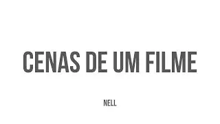 Cenas de um filme - Nell
