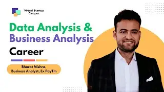 Data Analysis & Business Analyst Career Roadmap | Bharat Mishra, Ex Paytm, LandMark Group