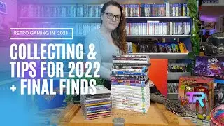 Retro Games Collecting in 2021, Tips for 2022 & Final Finds with Flip Tips | Game Collector