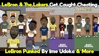 Cartoon sports parody - LeBron & The Lakers caught cheating; Lebron punked by Ime Udoka and more!