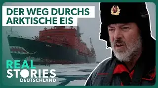 Die Nordostpassage: Die gefährlichste Seeroute der Welt? | Doku