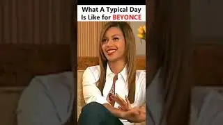 What A Typical Day Is Like For Beyonce