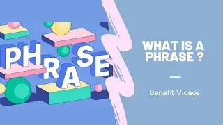What Is A Phrase ?