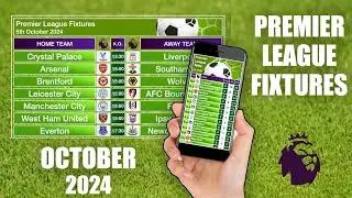Premier League Fixtures - October 2024