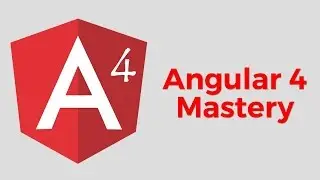 Angular 4 Mastery - Build 5 Apps Preview