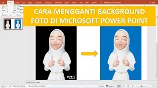 Cara mengubah background atau warna  latar belakang foto menggunakan microsoft power point