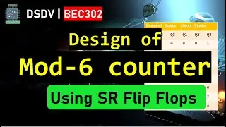 DSDV | Mod 6 counter Design using SR FlipFlop