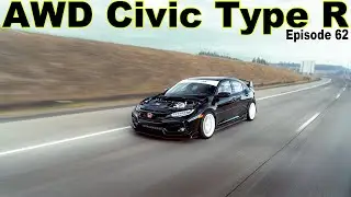 Building an AWD Civic Type R | Ep. 62 (Complete Transformation)