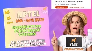 NPTEL Introduction to Database Systems All 12 Week Assignment Solution January April 2023 IIT Madras