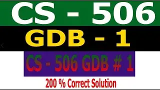 CS - 506 GDB # 1 Solution by vickylab 2021 || CS506 GDB Solution 2021 || CS506 GDB