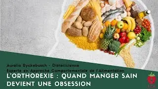 L'orthorexie : quand manger sain devient une obsession