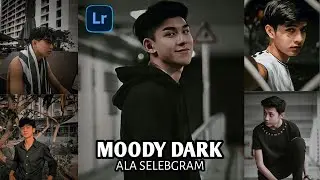 TUTORIAL EDIT FOTO ALA SELEBGRAM || MOODY DARK LIGHTROOM || BLACK TONE