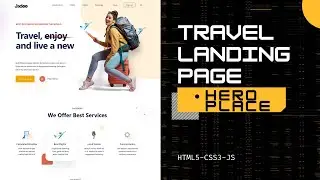 ADOBE XD TO HTML CSS ---TRAVEL LANDING PAGE - Ders 2 - Hero-Slider Alanı