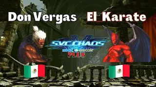 SNK vs. Capcom -  -Don Vergas- (MEX) VS (MEX) El_Karate