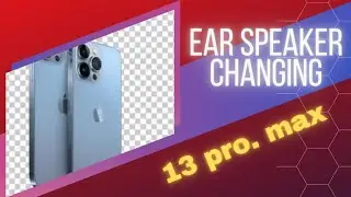 Iphone 13 pro max Ear phone Changing 📱 2022 || 100% Working