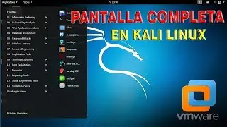 Como Poner Kali Linux en Pantalla Completa VMware 2017 - Arrastra - Suelta y Copia