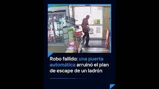 ROBO FALLIDO: una puerta automática arruinó el plan de escape de un ladrón