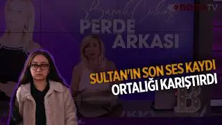 Sultan's Last Voice Recording Causes a Stir | Behind the Scenes with Başak Çokan | June 10, 2026
