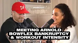 Ep 25: Meeting Arnold, Bowflex Bankruptcy, and Workout Intensity