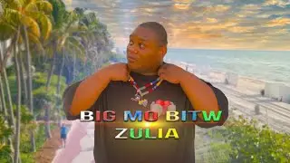 Big Mo BITW - Zulia (Official Music Video)
