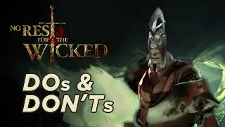 Quick Tips for the Early Game - No Rest For the Wicked