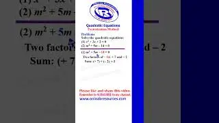 Quadratic Equations: Factorization Method 2 