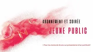 Abonnement et Soirée Jeune Public 20-21