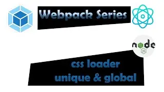 Webpack Tutorial CSS Loader Unique & Global Style #5