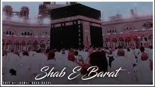 Shab E Barat WhatsApp Status 2025 💖|| Shab e Barat Mubarak Status 🤲||♥️