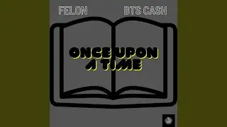 Once upon a time (feat. BTS Cash)