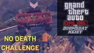 The Doomsday Heist - No Dying Challenge!
