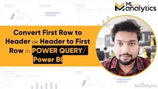 Convert First Row to Header OR Header to First Row in Power BI