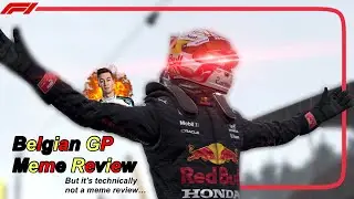 F1 2021 Belgian GP Meme Review But It’s How The Race Should’ve Been