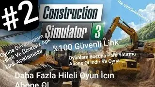 Construction Simulator 3 Yeni Görev Alma ( Nasıl Yeni Görev Alırım) #2. Bölüm Karşınızda