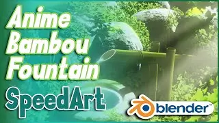 Anime Bambou Fountain | Speed Art (Blender timelapse)