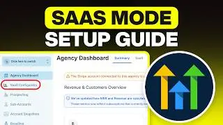 How to Setup SAAS Mode in GoHighLevel (SAAS Configurator)