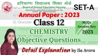 Haryana Board Class 12 Chemistry Annual Exam 2023 Question Paper With Solution|pyq|Ila Arora