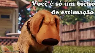 Você é o meu melhor amigo...|A Vida de Dug| [Reflexão]